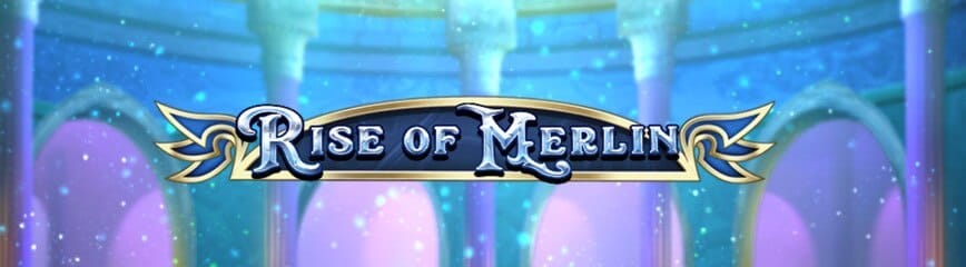 Rise of Merlin