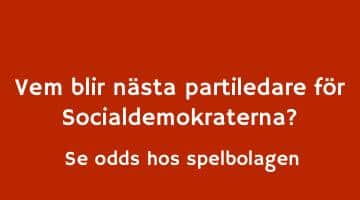 Odds hos spelbolagen på nästa partiledare för Socialdemokraterna