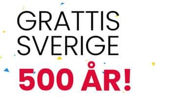 Texten "Grattis Sverige 500 år"