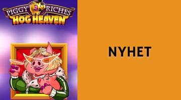 Omslagsbild till slotten Piggy Riches Hog Heaven. Vid sidan av bilden står det "Nyhet".